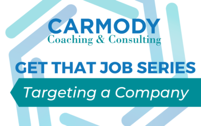 Get that Job series: Targeting a specific company or concern